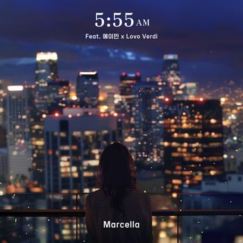 Marcella - 5:55AM