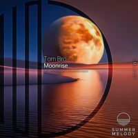 Tom Bro - Moonrise