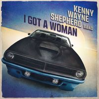 Kenny Wayne Shepherd - I Got A Woman (Explicit)