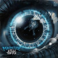 Magnetude - Still There