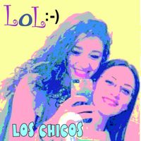 LOL - Los Chicos