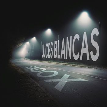 BADOX - Luces Blancas (Explicit)