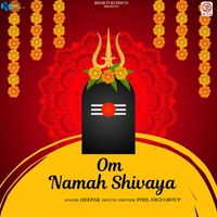 Deepak - Om Namah Shivaya