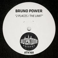 Bruno Power - 2 Places / The Limit