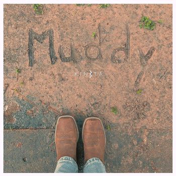 Kineta - Muddy
