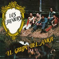Los Juniors - El Grupo Del Amor