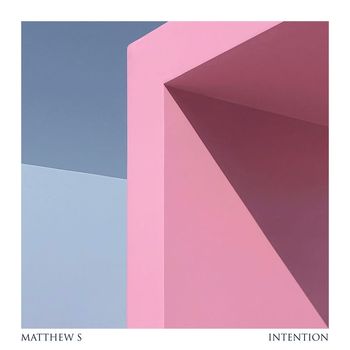 Matthew S - Intention
