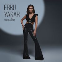 Ebru Yaşar - Yine Çalıyor