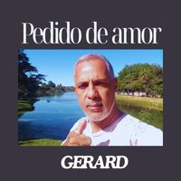 GERARD - Pedido de Amor
