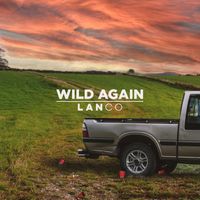 LANCO - Wild Again