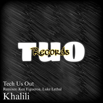 Tech Us Out - Khalili