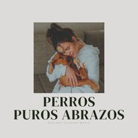 Thiago Mascotas - Perros Puros Abrazos