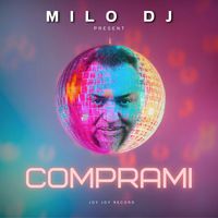 MILO DJ feat. BRUANGEL - Comprami
