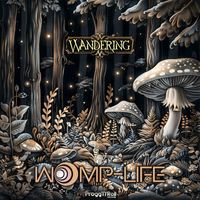 Womp-Life - Wandering