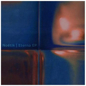 Noëtik - Eterna
