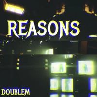 DoubleM - REASONS (Explicit)