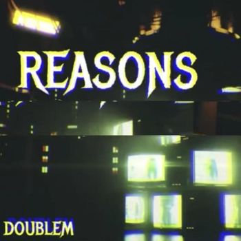 DoubleM - REASONS (Explicit)