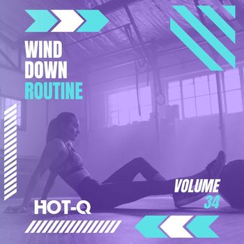 Various Artists - Wind Down Routine 034