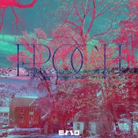EXXO - EPOCH (Explicit)