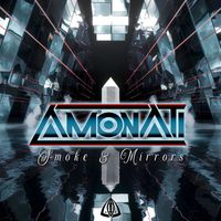 Amonati - Smoke & Mirrors