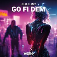 Alkaline - GO FI DEM