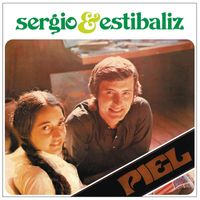 Sergio Y Estibaliz - Piel (Remasterizado 2024)