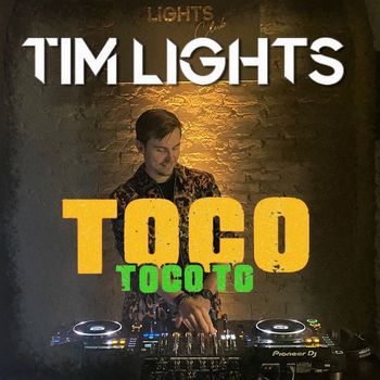 Tim Lights - Toco Toco To