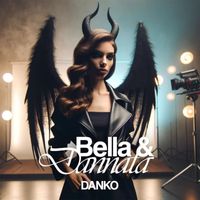 Danko - Bella & Dannata