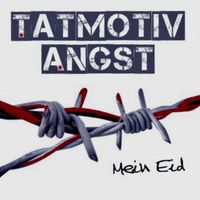 Tatmotiv Angst - Mein Eid
