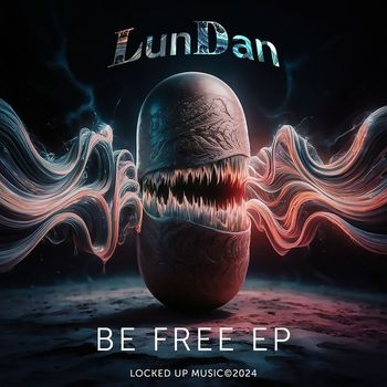 LunDan - Be Free EP