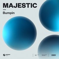 Majestic - Bumpin' (Extended Mix)