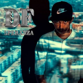 DF - Speranza (Explicit)