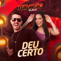 Furacão do Forró - Deu Certo