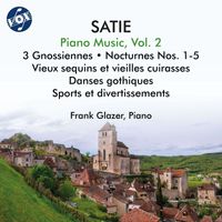 Frank Glazer - Satie: Piano Music, Vol. 2