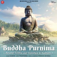 Nandini - Buddha Purnima (Anand Tirtha aur Vaishya ki Kahani)
