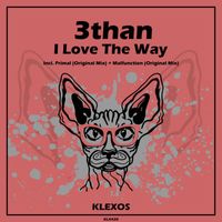 3than - I Love The Way