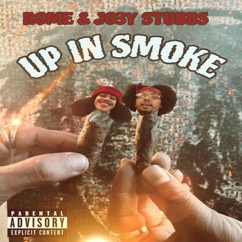 Rome - UP IN SMOKE (Explicit)