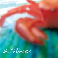 the Roulettes - The Roulettes (Explicit)