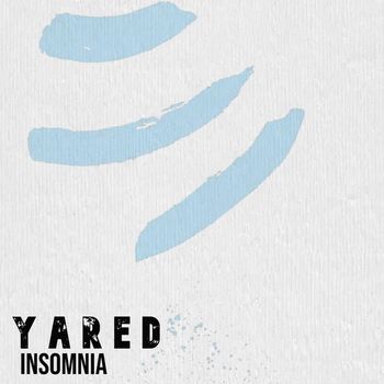 Yared - Insomnia