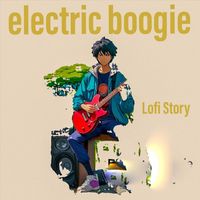 Electric Boogie - Lofi Story