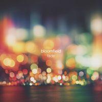 Bloomfield - Fade