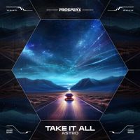 Astro - Take It All