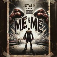 J. Stalin - Me vs Me (Explicit)