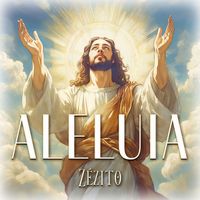 Zézito - Aleluia