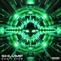 Shlump - Don't Stop