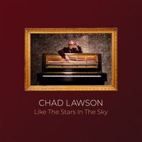 Chad Lawson - Like The Stars In The Sky