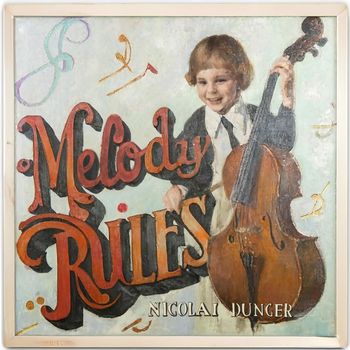 Nicolai Dunger - Melody Rules