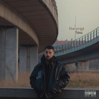 Sina - For Evigt (Explicit)