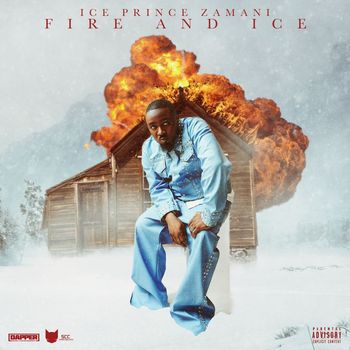 Ice Prince - Fire & Ice (Explicit)
