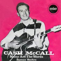 Cash McCall - Many Are The Words (I've Left Unspoken)
